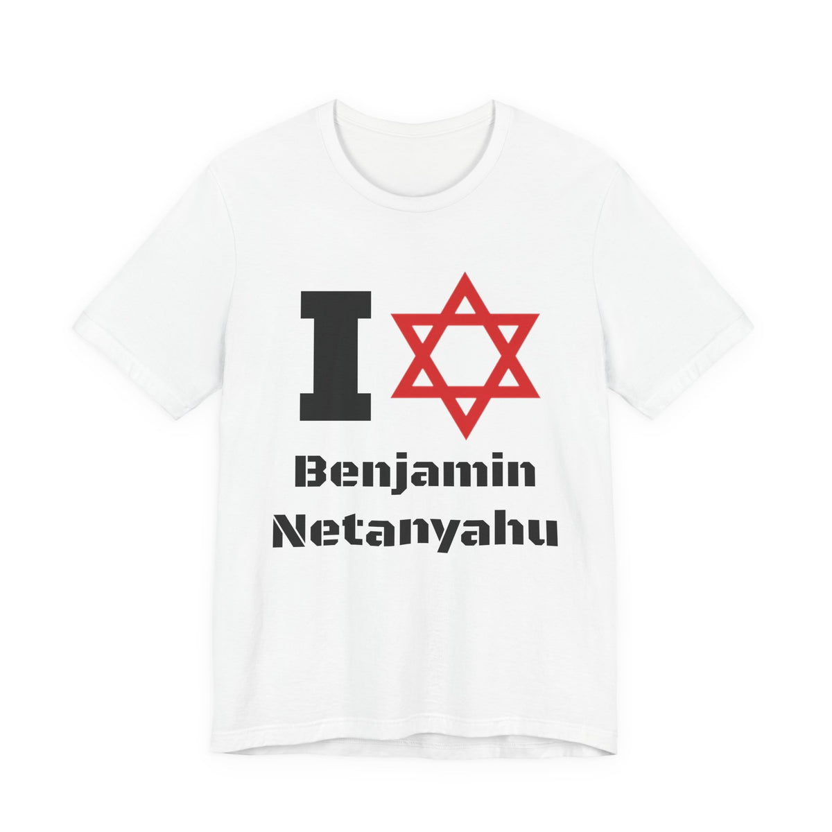 I Love Benjamin Netanyahu T shirt